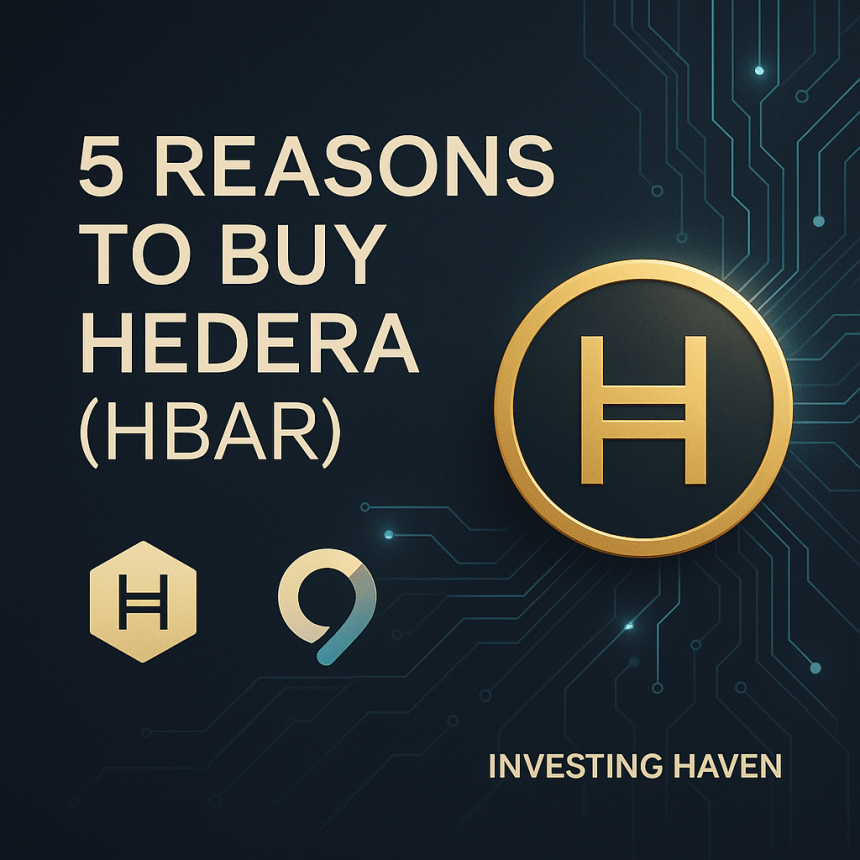 5 Reasons to Buy Hedera (HBAR)