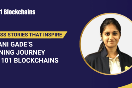 Success Story: Shivani Gade's Learning Journey with 101 Blockchains