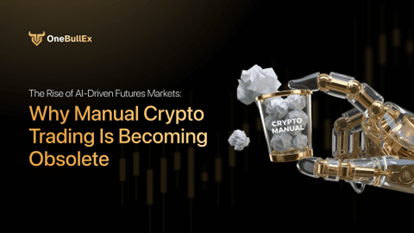 Why Manual Crypto Trading Is Becoming Obsolete