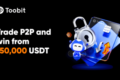 Toobit Unveils $150,000 P2P Incentive Program to Boost Global Crypto Accessibility
