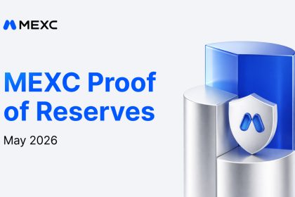 MEXC Confirms Strong Asset Backing In Hacken-Audited May 2026 Proof Of Reserves Report